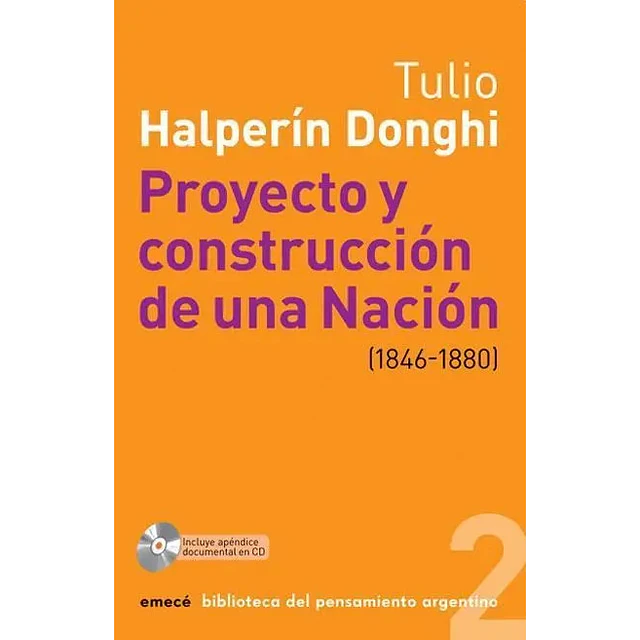 Proyecto y construcción de una Nación (1846-1880)