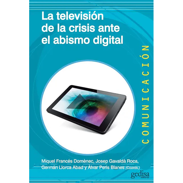 La televisión de la crisis ante el abismo digital