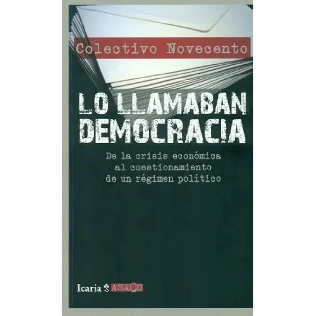 Lo llamaban democracia