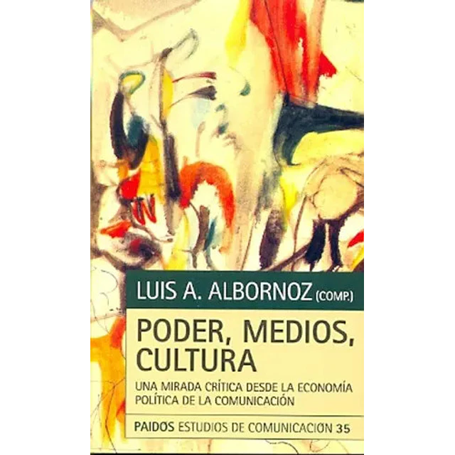 Poder, medios, cultura