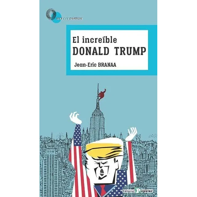 El incríble Donald Trump