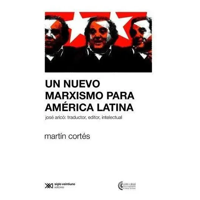 Un Nuevo Marxismo para América Latina