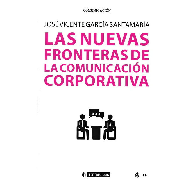 Las nuevas fronteras de la comunicación corporativa