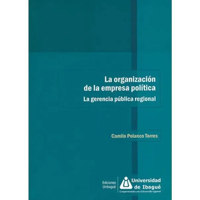 La organización de la empresa política