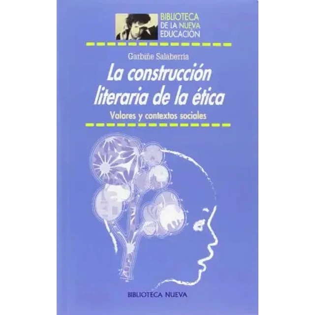 La construcción literaria de la ética