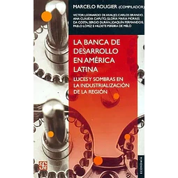 La Banca de Desarrollo en América Latina