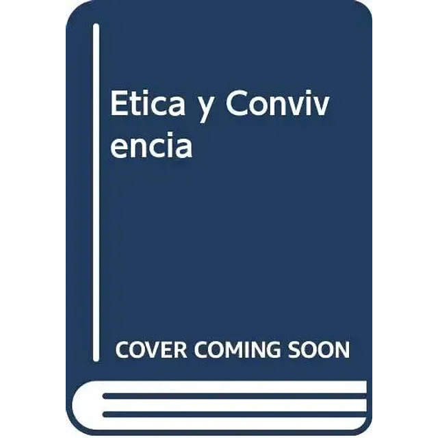 Etica y convivencia