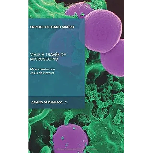 Viaje a través de microscopio