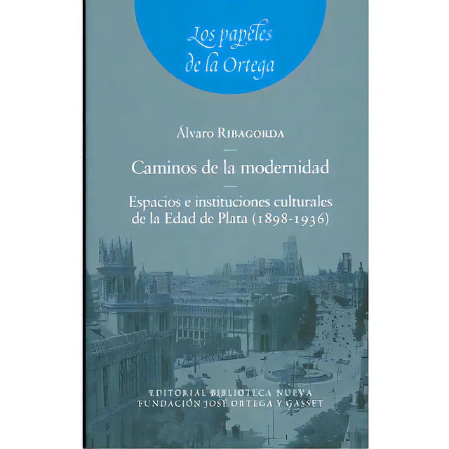 Caminos de la modernidad