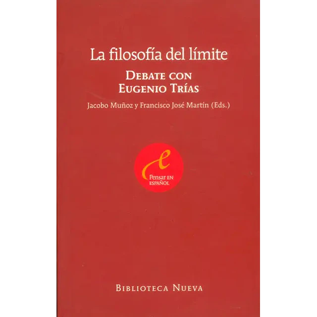 Debate con Eugenio Trias La filosofia del limite