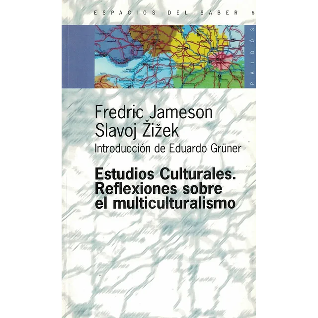Estudios culturales. Reflexiones sobre multiculturismo