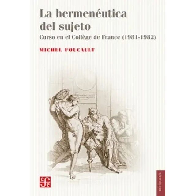 La hermenéutica del sujeto