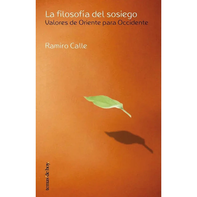 La filosofía del sosiego