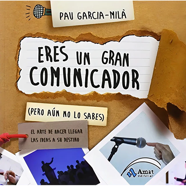 Eres un gran comunicador pero aún no lo sabes