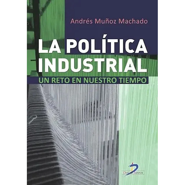 La política industrial