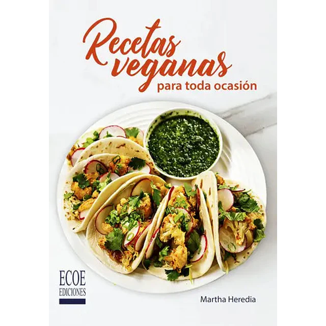 Recetas Veganas para toda ocasión
