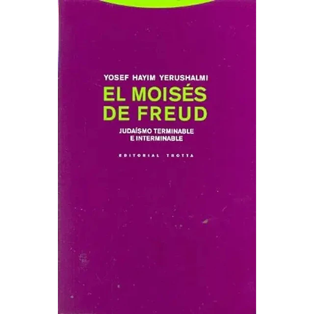 El Moisés de Freud