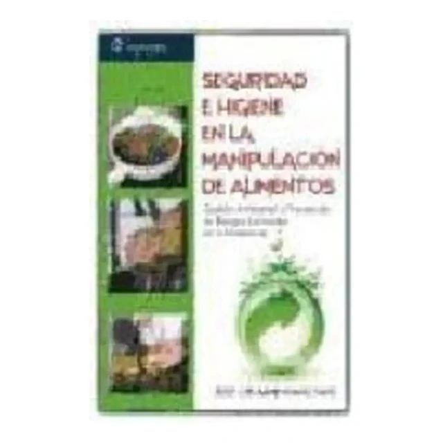 Seguridad e Higiene en la manipulación de alimentos
