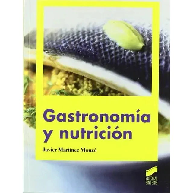 Gastronomía y nutrición