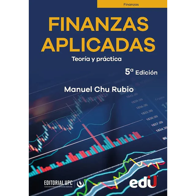 Finanzas aplicadas. Teoría y práctica