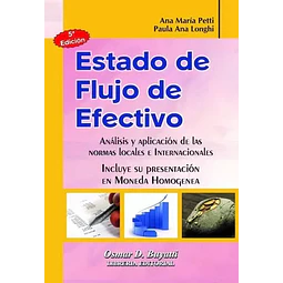 Estado de flujos de efectivo. Análisis y aplicación de las normas locales e internacionales