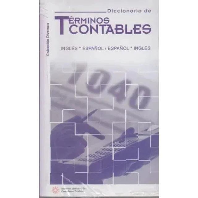 Diccionario de terminos contables Inglés Español Español Inglés