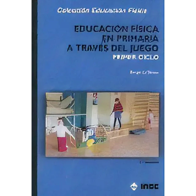 Educación Física en Primaria a Través del Juego