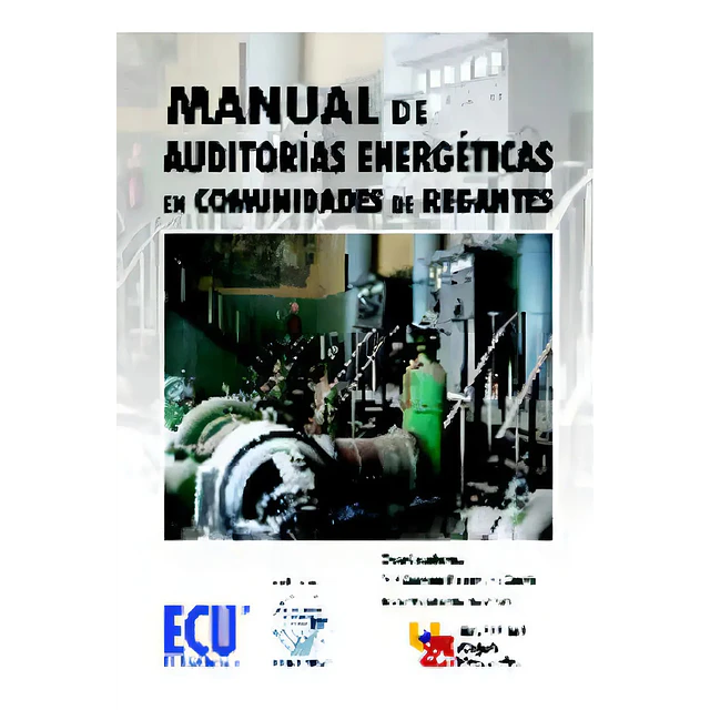 Manual de Auditorías Energéticas en Comunidades de Regantes