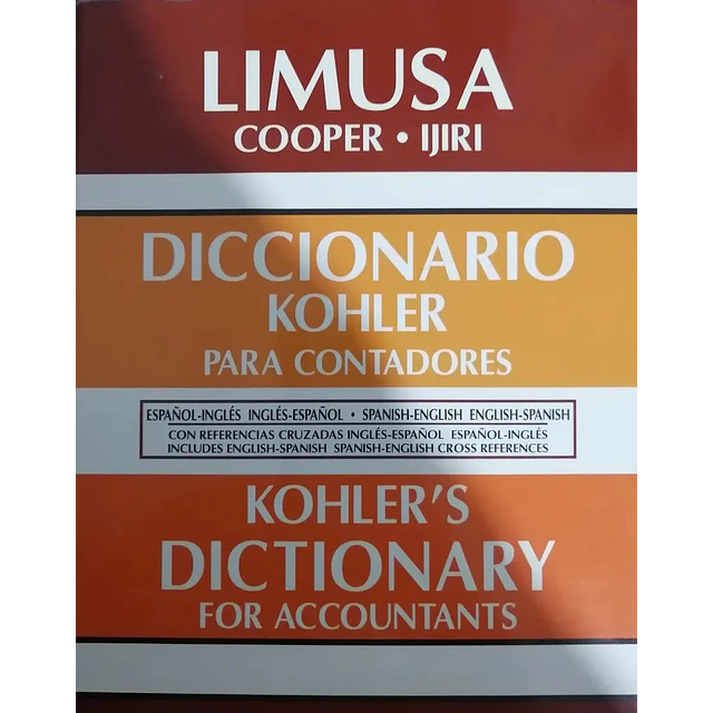 Diccionario Kohler para Contadores Español-Inglés Inglés-español