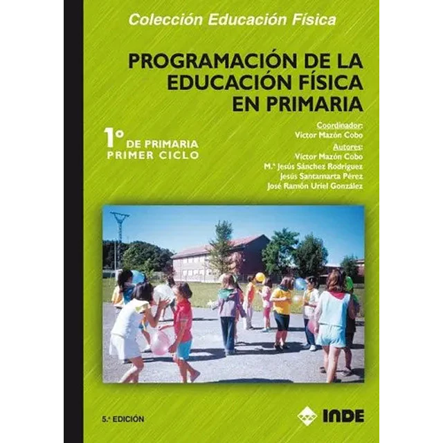 Programación de la Educación Física en Primaria 1º de primaria