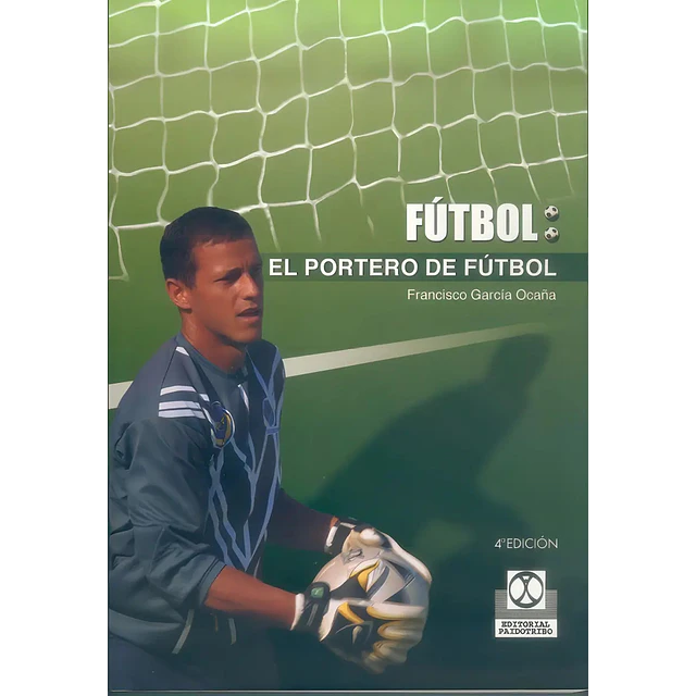 Futbol el portero de futbol