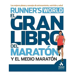 El gran libro del maratón y el medio maratón