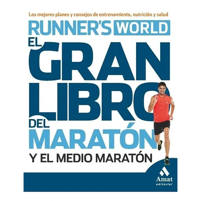 El gran libro del maratón y el medio maratón
