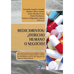Medicamentos ¿Derecho humano o negocio?