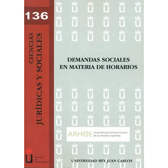 Demandas sociales en materia de horarios