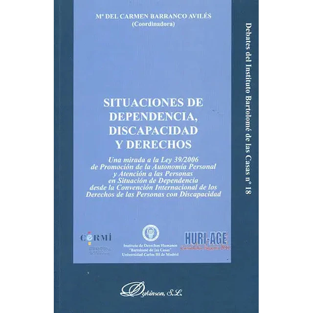 Situaciones de dependencia, discapacidad y derechos