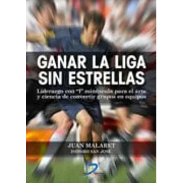 Ganar la liga sin estrellas