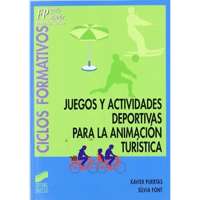 Juegos y actividades deportivas para la animación turística