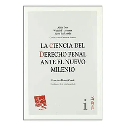 La ciencia del derecho penal ante el nuevo milenio