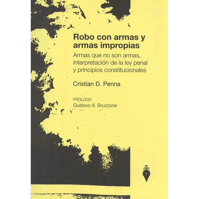 Robo con Armas y Armas Impropias