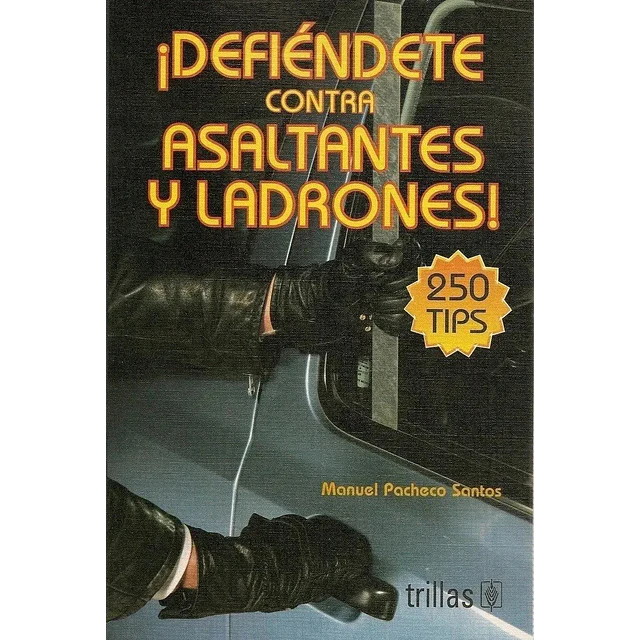 ¡Defiendete contra asaltantes y ladrones!