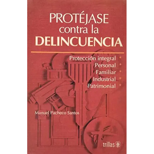 Protéjase contra la delicuencia