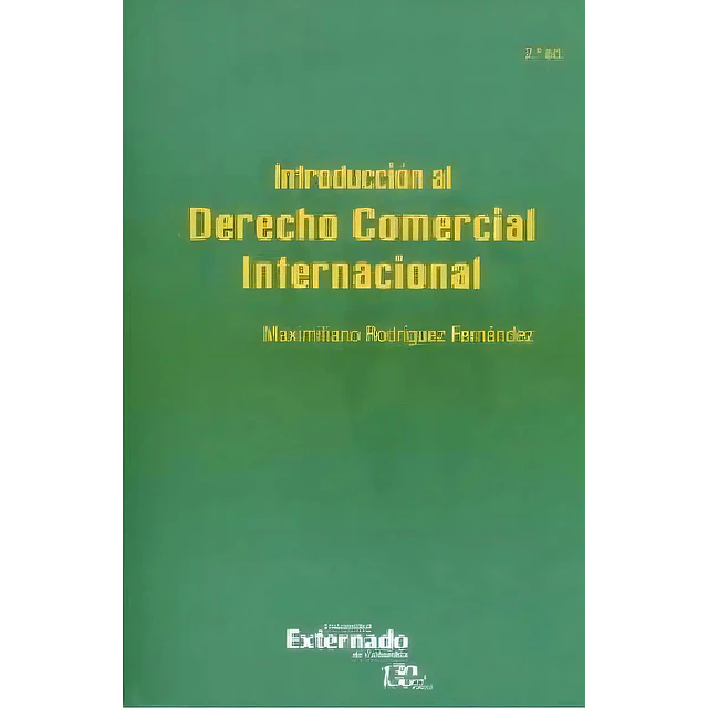 Introducción al Derecho Comercial Internacional