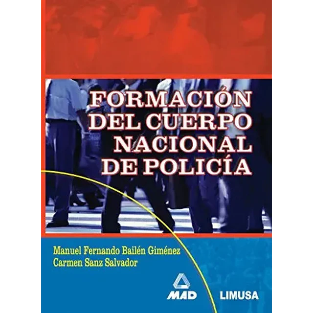 Formacion del cuerpo nacional de policia