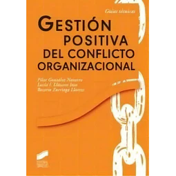 Gestión positiva del conflicto organizacional