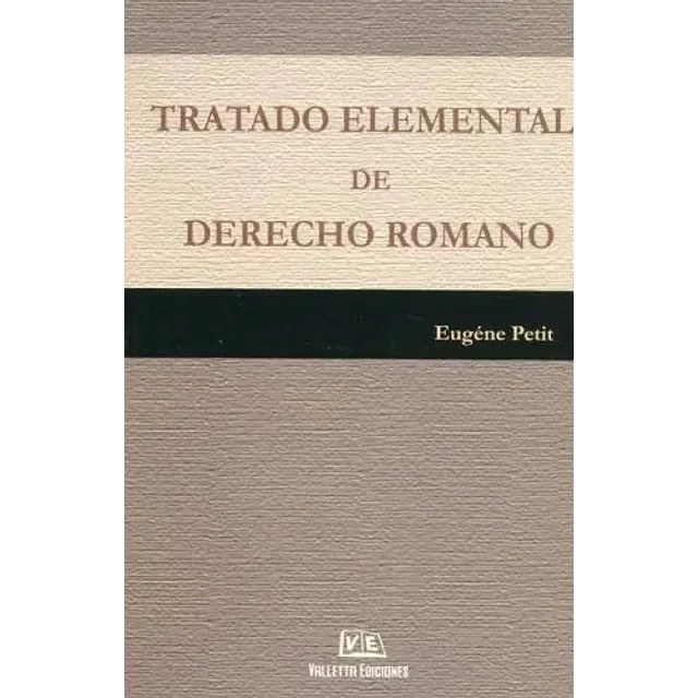 Tratado Elemental de Derecho Romano