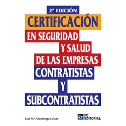 Certificación en seguridad y salud de las empresas contratistas y subcontratistas