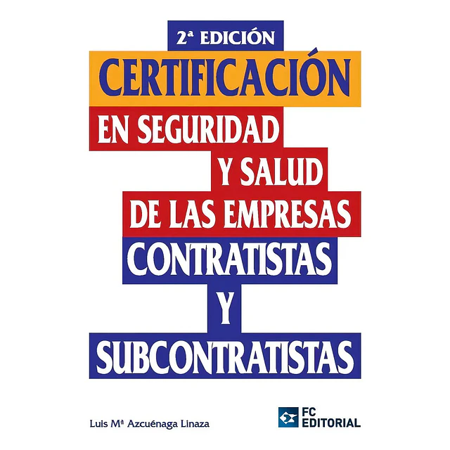 Certificación en seguridad y salud de las empresas contratistas y subcontratistas