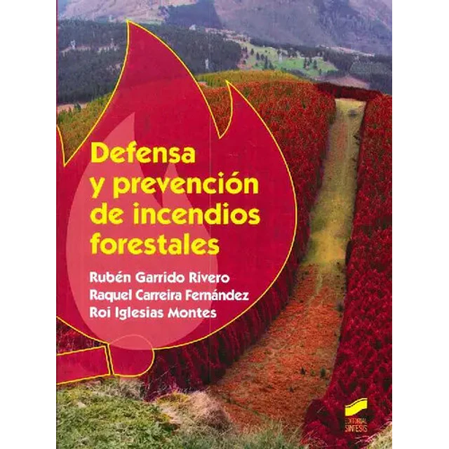 Defensa y Prevención de Incendios Forestales