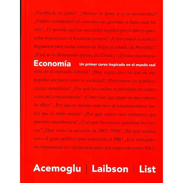 Economía Un primer curso inspirado en el mundo real